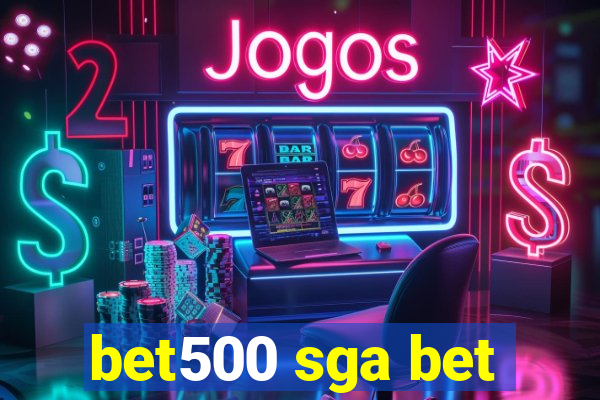 bet500 sga bet